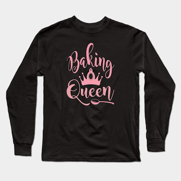 BAKING QUEEN Long Sleeve T-Shirt by graphicganga